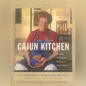 NWOT Eula Mae’s Cajun Kitchen ~ Cooking Through the Seasons in Avery Island
